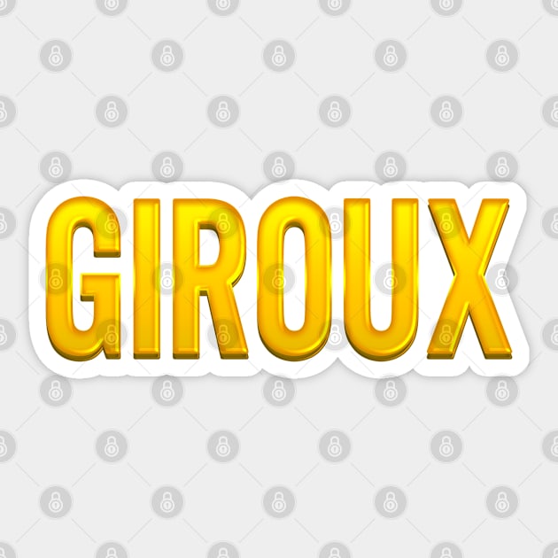 Giroux Family Name Sticker by xesed